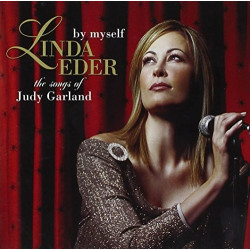 LINDA EDER - BY MYSELF...SONGS OF JUDY GARLAND