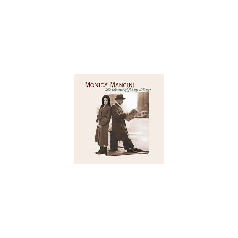 MONICA MANCINI - THE DREAMS OF JOHNNY MERCER