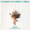 WILLIAM HOOKER/C. MARCLAY/LEE RANALDO - BOUQUET