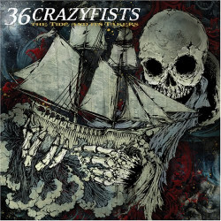 36 CRAZYFISTS - THE TIDE...