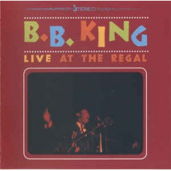 B.B. KING - LIVE AT THE REGAL