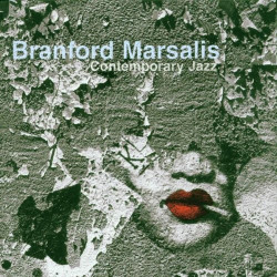 BRANFORD MARSALIS - CONTEMPORARY JAZZ