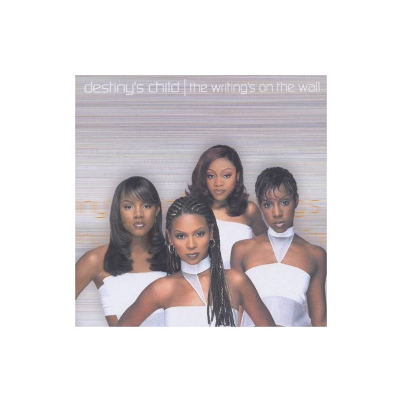 DESTINY'S CHILD - THE WRITING'S ON THE WALL - SPECIAL ED.