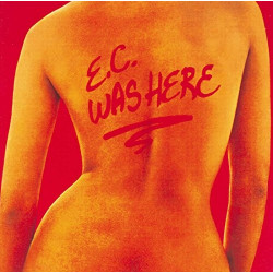 ERIC CLAPTON - E.C. WAS HERE