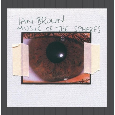 IAN BROWN - MUSIC OF THE SPHERES