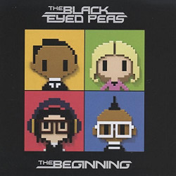 THE BLACK EYED PEAS - THE BEGINNING