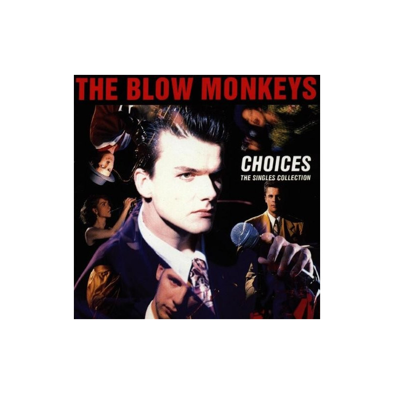 THE BLOW MONKEYS - CHOICES, THE SINGLE COLLECTION