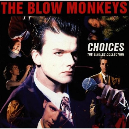 THE BLOW MONKEYS - CHOICES, THE SINGLE COLLECTION