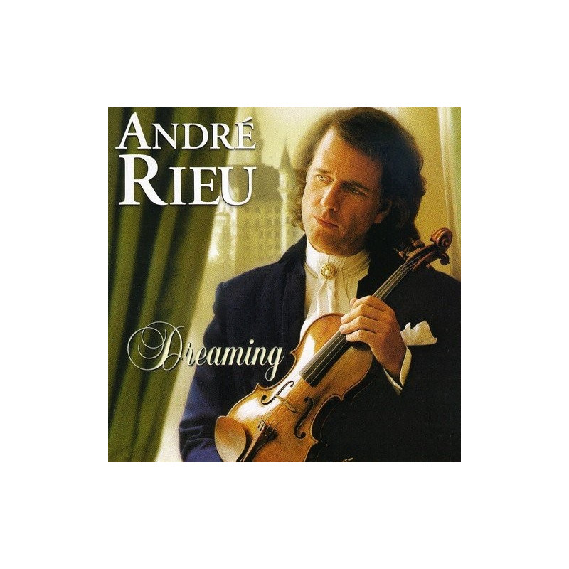 ANDRE RIEU - DREAMING