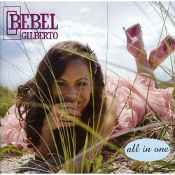 BEBEL GILBERTO - ALL IN ONE