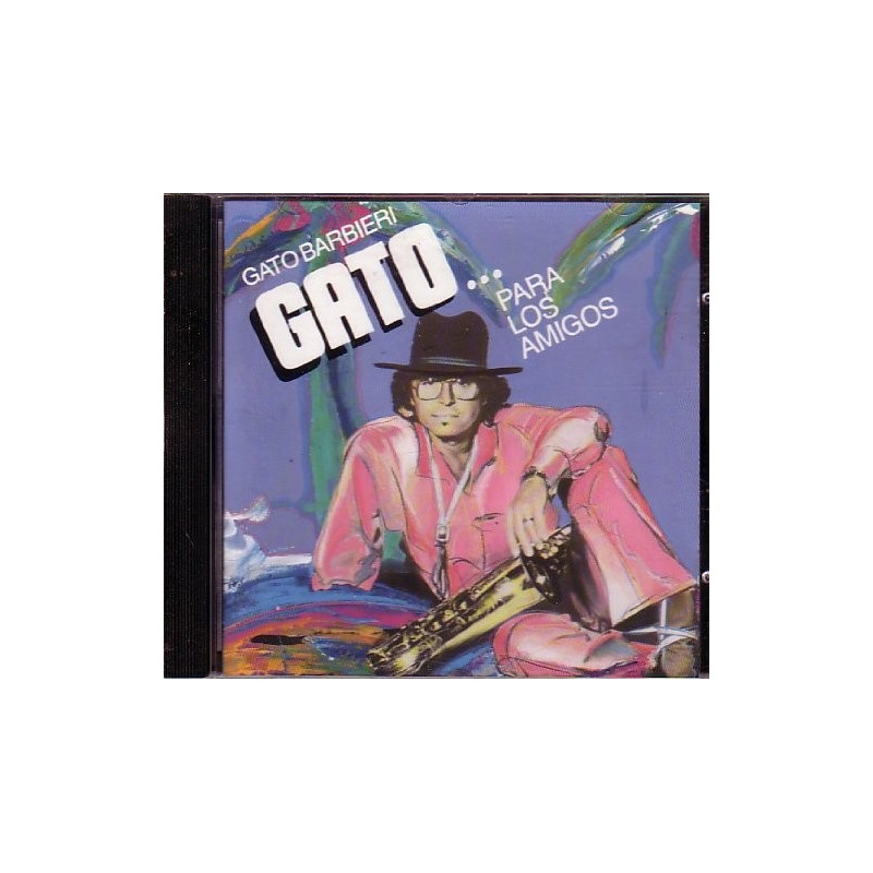 GATO BARBIERI - GATO...PARA LOS AMIGOS