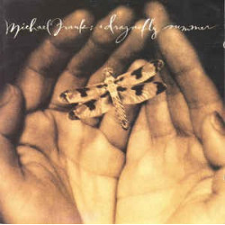 MICHAEL FRANKS - DRAGONFLY SUMMER