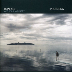 RUNRIG & PAUL MOUNSEY - PROTERRA