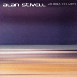 ALAN STIVELL - AU-DELA DES MOTS