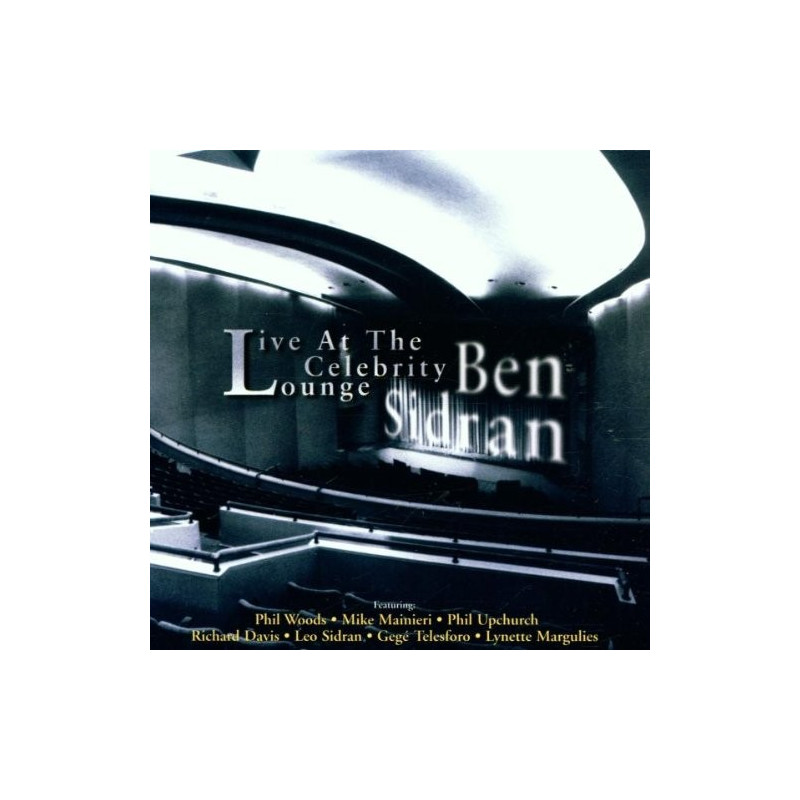 BEN SIDRAN - LIVE AT THE CELEBRITY LOUNGE