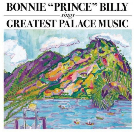 BONNIE PRINCE BILLY - GREATEST PALACE MUSIC