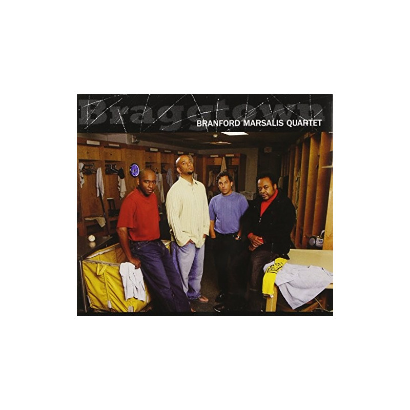 BRANFORD MARSALIS QUARTET - BRAGGTOWN