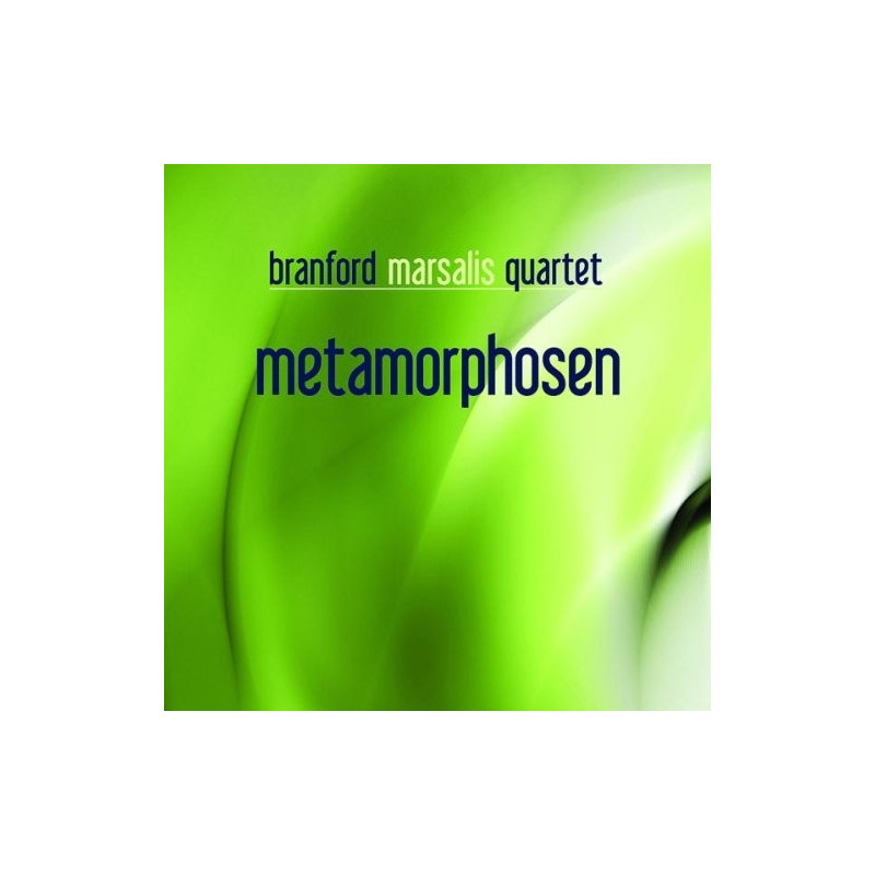 BRANFORD MARSALIS QUARTET - METAMORPHOSEN