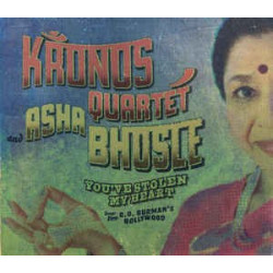 KRONOS QUARTET AND ASHA BHOSLE - YOU'VE STOLEN MY HEART