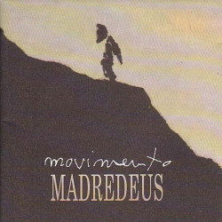 MADREDEUS - MOVIMENTO