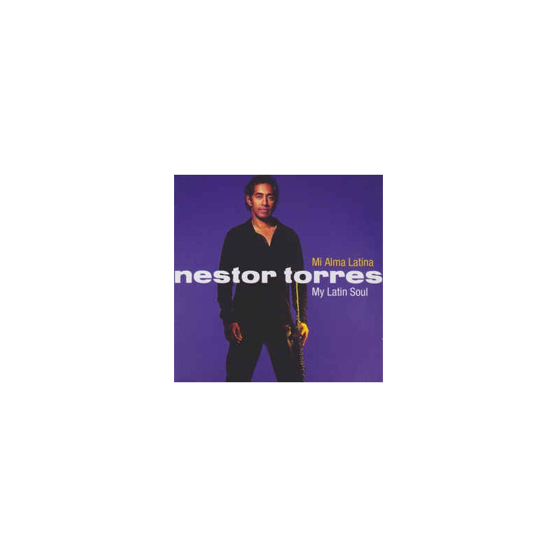 NESTOR TORRES - MI ALMA LATINA