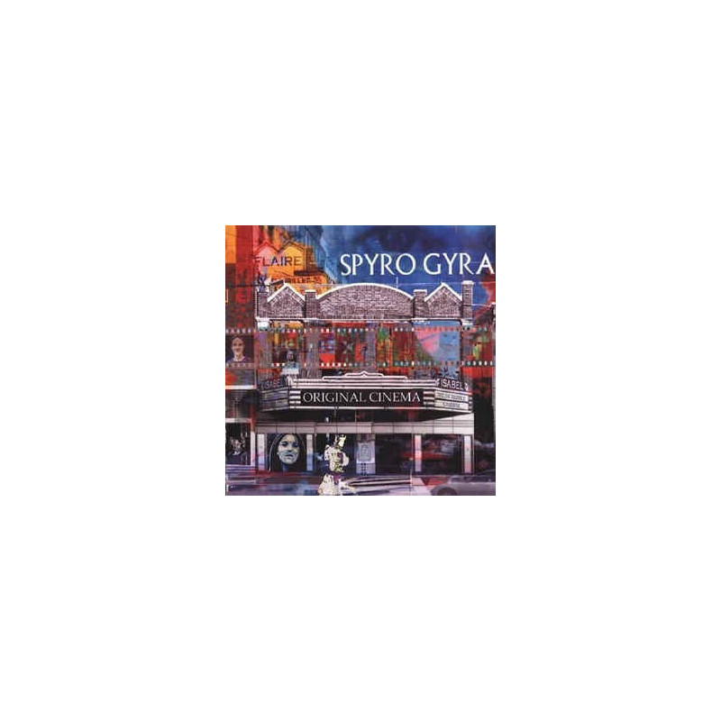 SPYRO GYRA - ORIGINAL CINEMA