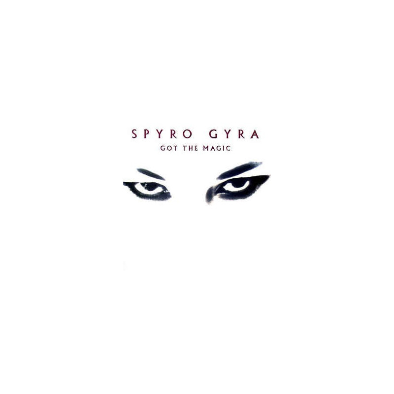 SPYRO GYRA - GOT THE MAGIC