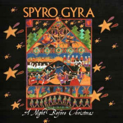 SPYRO GYRA - A NIGHT BEFORE CHRISTMAS