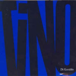 TINO DI GERALDO - TINO