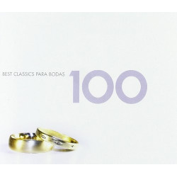 VARIOS BEST CLASSICS PARA BODAS 100 - BEST CLASSICS PARA BODAS 100