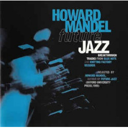 VARIOS HOWARD MANDEL FUTURE JAZZ - HOWARD MANDEL FUTURE JAZZ