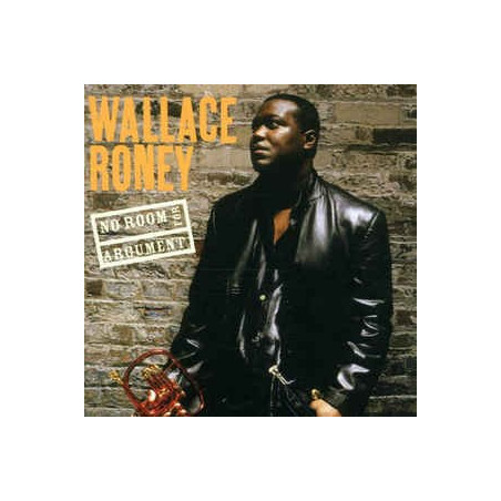 WALLACE RONEY - NO ROOM FOR ARGUMENT