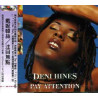 DENI HINES - PAY ATTENTION