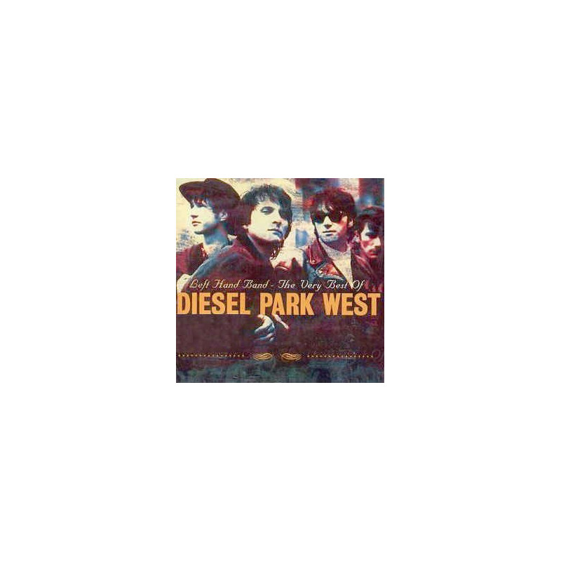 DIESEL PARK WEST - LEFT HAND BAND -THE VERY BEST