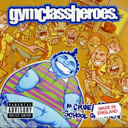 GYM CLASS HEROES - AS CRUEL...