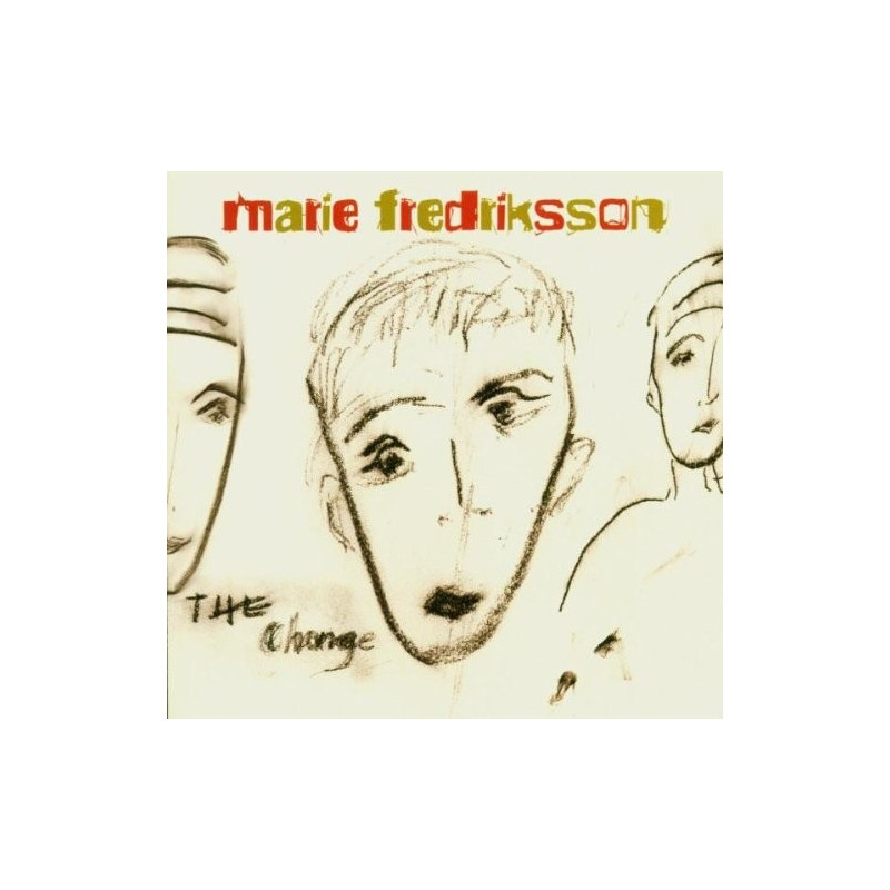 MARIE FREDRIKSSON - THE CHANGE