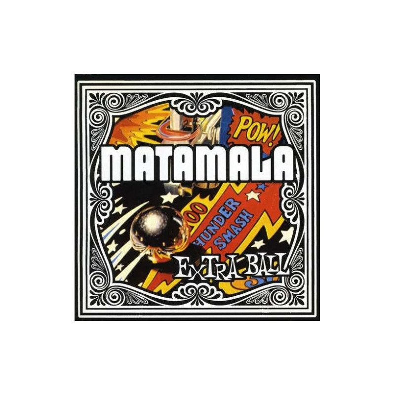 MATAMALA - EXTRA BALL
