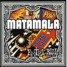 MATAMALA - EXTRA BALL