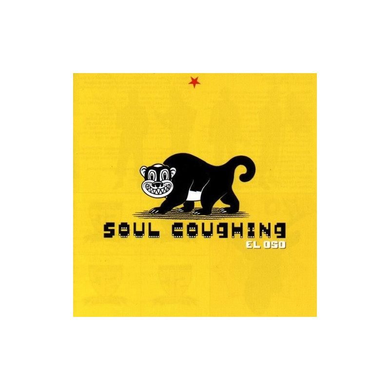 SOUL COUGHING - EL OSO