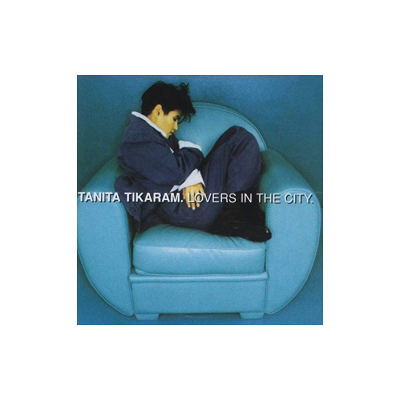 TANITA TIKARAM - LOVERS IN THE CITY