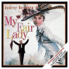 B.S.O. MY FAIR LADY - MY FAIR LADY - MUSICAL