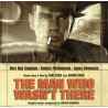 B.S.O. THE MAN WHO WASN'T THERE - THE MAN WHO WASN'T THERE