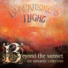 BLACKMORE'S NIGHT - BEYOND THE SUNSET -ROMANTIC COLLECTION-