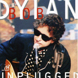 BOB DYLAN - MTV UNPLUGGED
