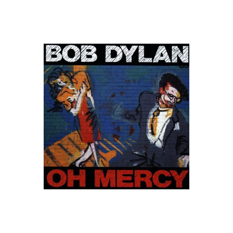 BOB DYLAN - OH MERCY