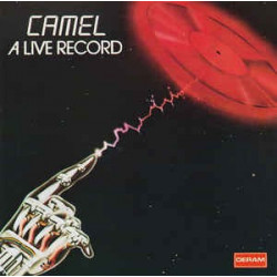 CAMEL - A LIVE RECORD