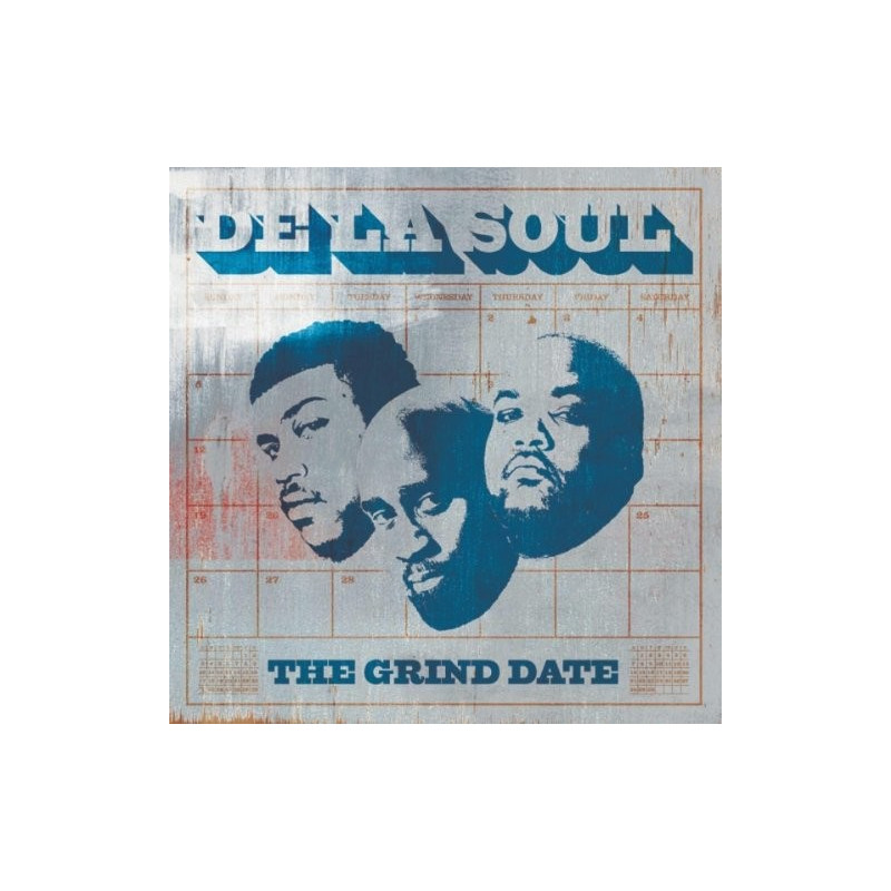 DE LA SOUL - THE GRIND DATE