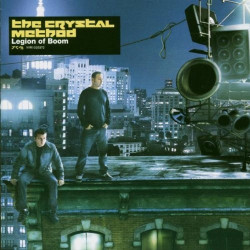 THE CRYSTAL METHOD - LEGION...