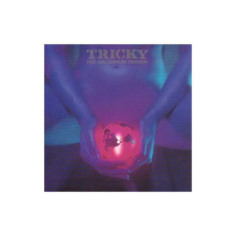 TRICKY - PRE-MILLENNIUM TENSION