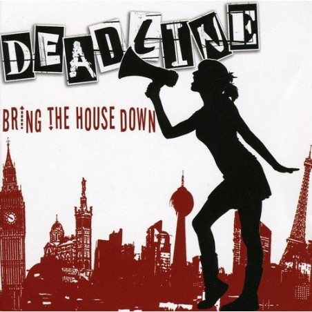 DEADLINE - BRING THE HOUSE DOWN